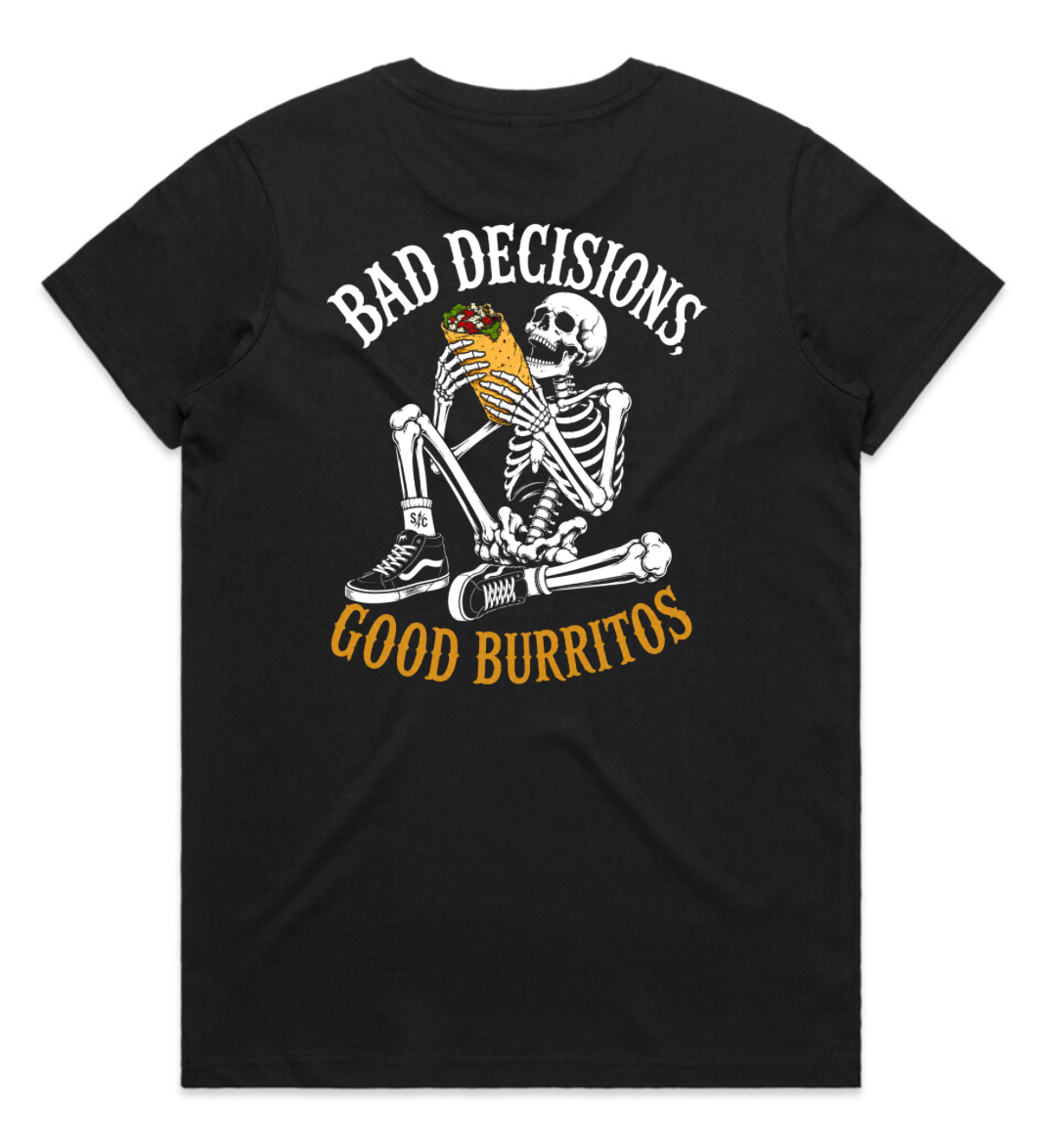 Bad Decisions Good Burritos